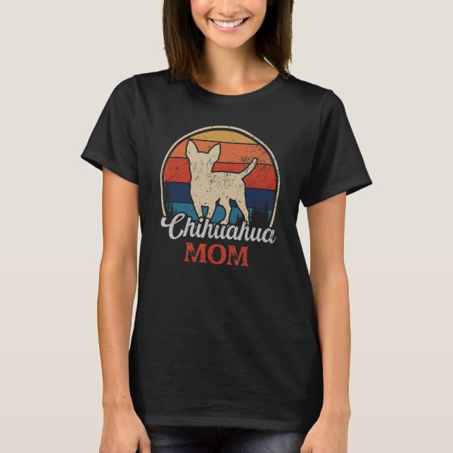 Chihuahua Mama Chihuahua T-Shirt (Vorderseite)