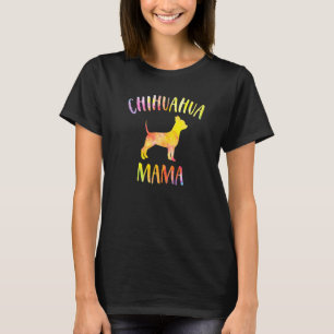 Chihuahua Mama Funny Chihuahua für Hunde Mama T-Shirt