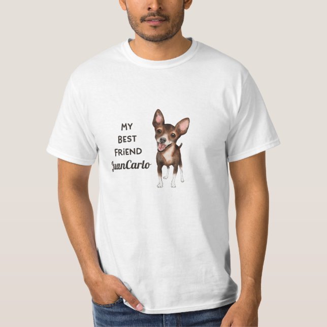Chihuahua Mein bester Freund, benutzerdefinierter  T-Shirt (Vorderseite)