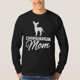 Chihuahua Mom T-Shirt