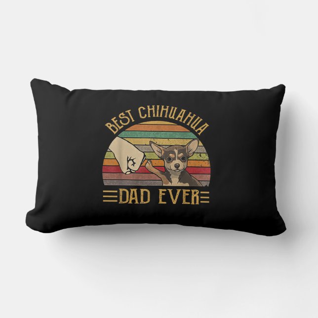 Chihuahua Papa    Allabendlicher Lendenkissen (Vorderseite)