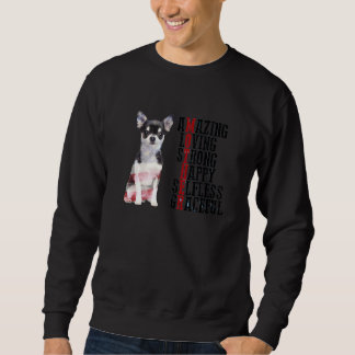 Chihuahua Phantastisch Love Stark Happy Selfless G Sweatshirt