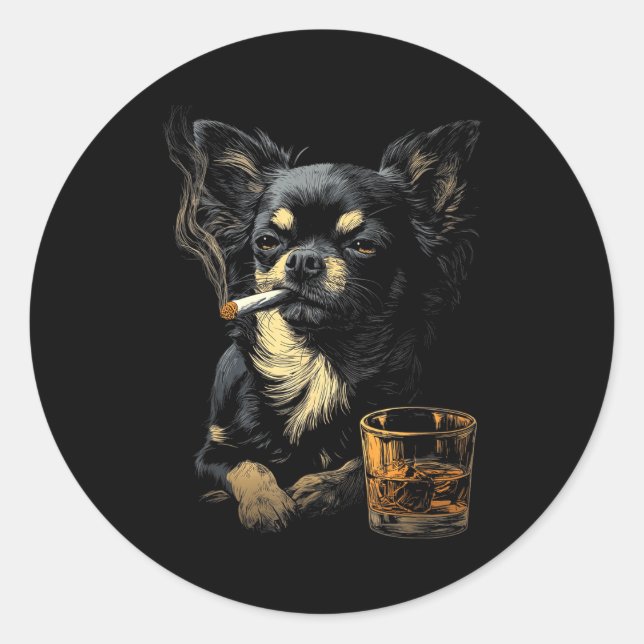 Chihuahua Smoking Cigarette Whisky Lover Funny Dog Runder Aufkleber (Vorderseite)
