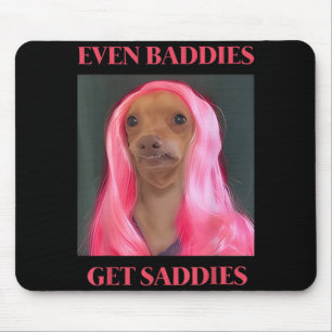 Chihuahua Sogar Bösewichte kriegen Trübsal Funny D Mousepad
