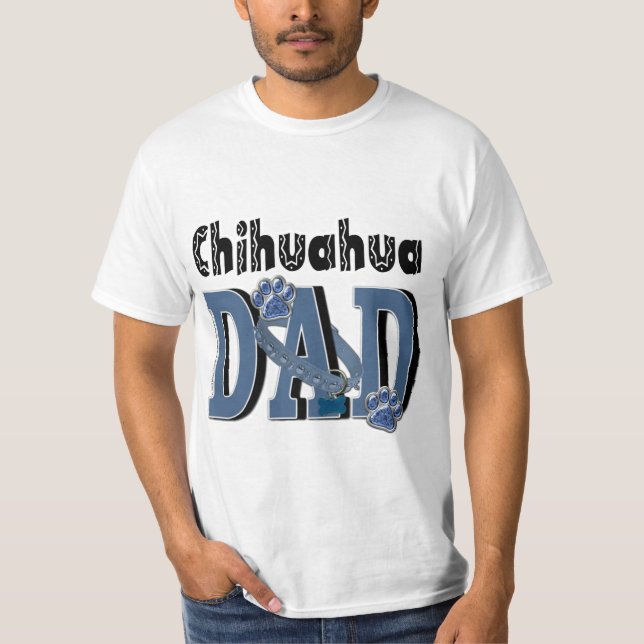 Chihuahua VATER T-Shirt (Vorderseite)