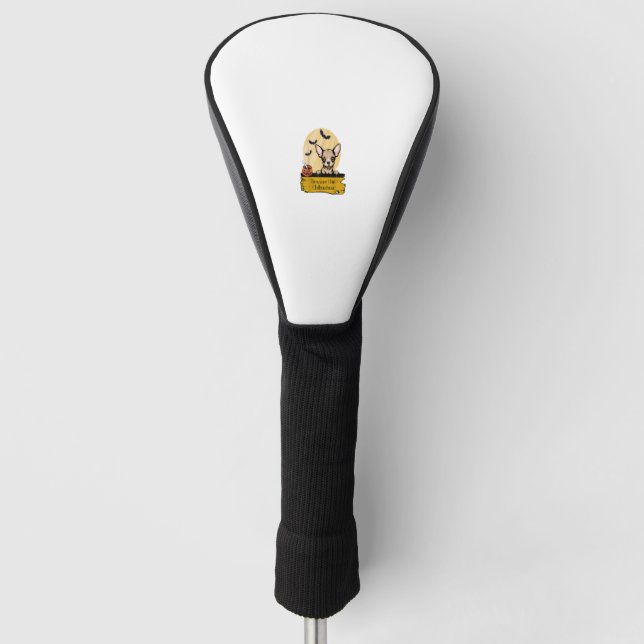 Chihuahua Vorsicht vor Chihuahua Halloween Golf Headcover (Vorderseite)