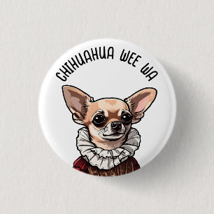 Chihuahua Wauwau Button