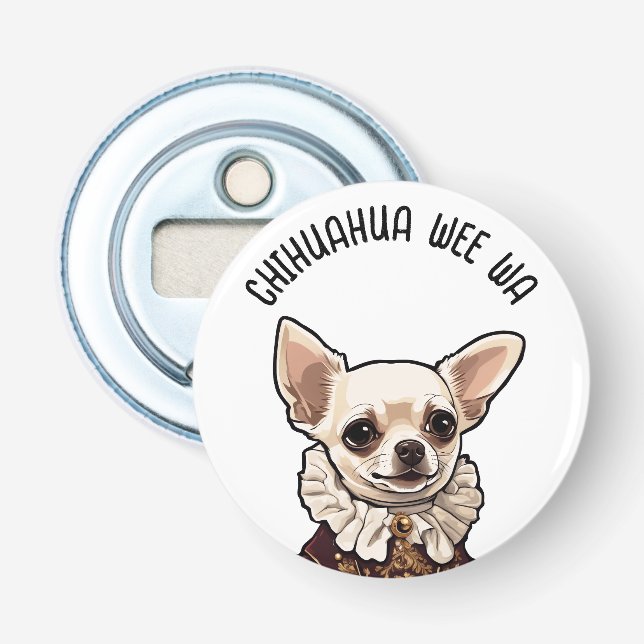 Chihuahua wee wa flaschenöffner (Vorderseite)