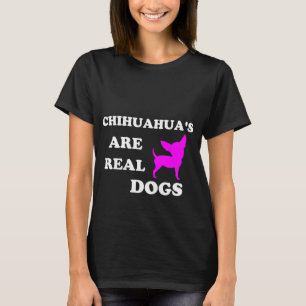 Chihuahuas T - Shirt sind echte Hunde