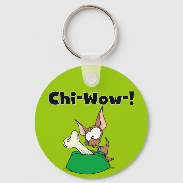 Chihuhua Chi-Wow T - Shirt und Geschenke Schlüsselanhänger (Vorderseite)