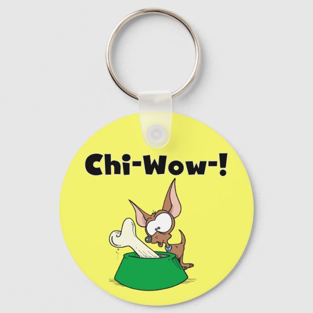 Chihuhua Chi-Wow T - Shirts und Geschenke Schlüsselanhänger (Vorderseite)