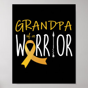 Childhood cancer awareness Grandpa of a warrior Poster