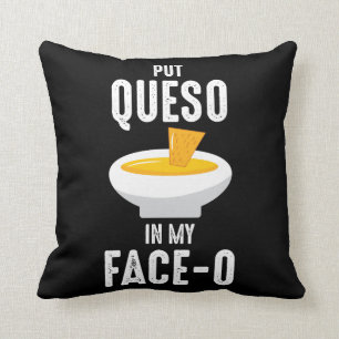 Chile Con Queso Mexican Food Joke Kissen