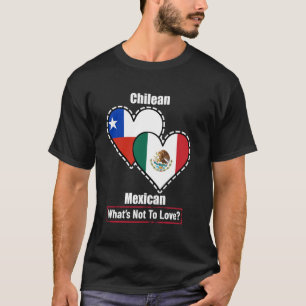 Chilenische Mexikanische Herz Flaggen Was Nicht Zu T-Shirt