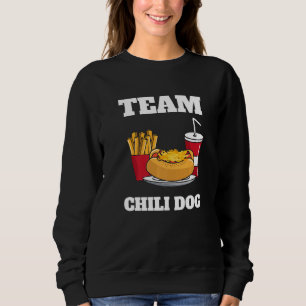 Chili Hund und Hot Dog Mann und Chili Con Carne Fo Sweatshirt