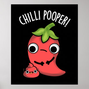 Chili Poooper Funny Pepper Pun Dark BG Poster