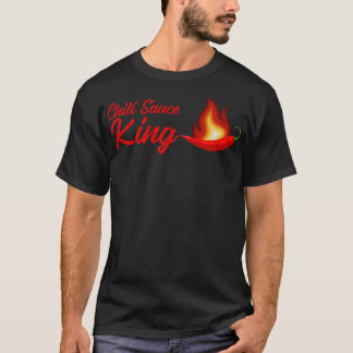 Chili-Sauce King T-Shirt