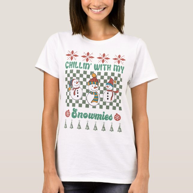 Chilin mit meinen Schneemassen - Winterwunderland T-Shirt (Vorderseite)