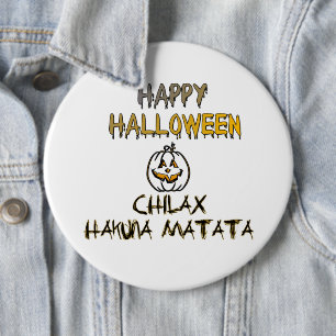 Chill and Relax Happy Halloween Collection Button