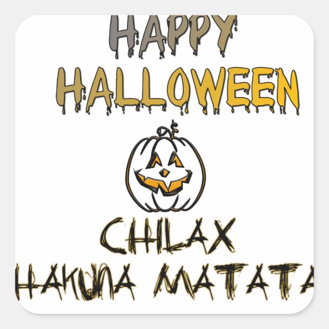 Chill and Relax Happy Halloween Collection Quadratischer Aufkleber (Vorderseite)