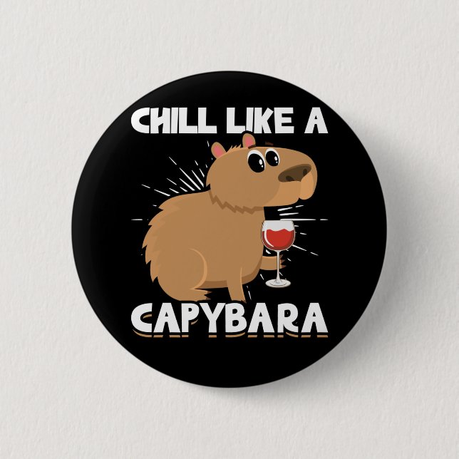 Chill Capybara Süße Tier Lover Button (Vorderseite)