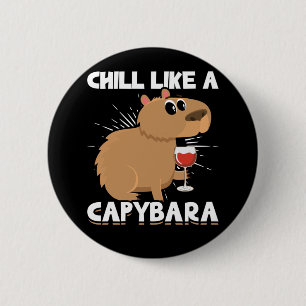 Chill Capybara Süße Tier Lover Button