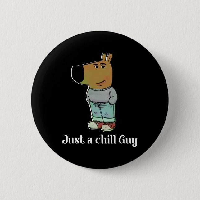 Chill Guy Hund Tee Lustiger Chill Guy Meme  Button (Vorderseite)