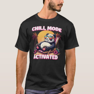 Chill-Mode aktiviert Panda Niedlich Summer Vibes B T-Shirt