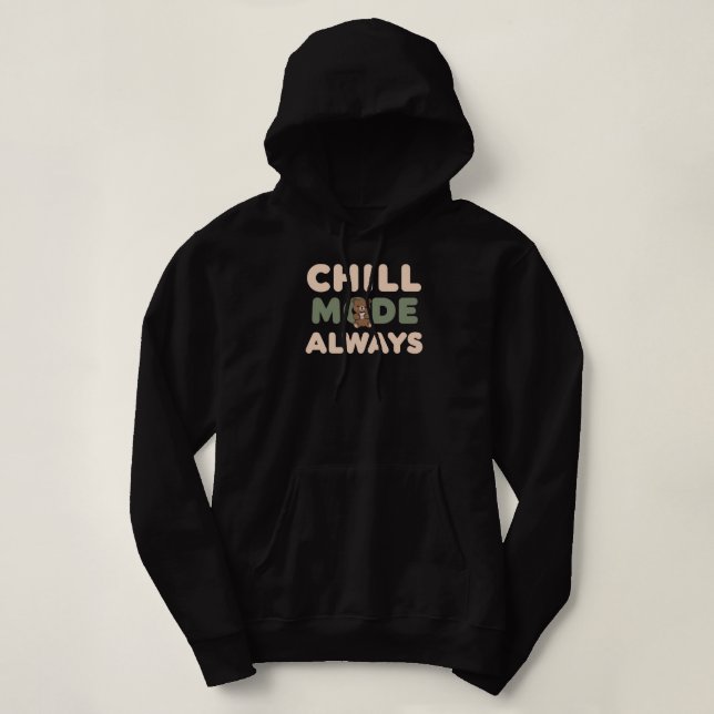 "Chill Mode Always" with a Relaxing Sloth Hoodie (Design vorne)