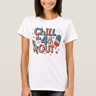 Chill Out am 4. T-Shirt