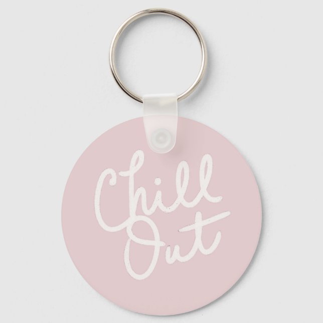 Chill Out Blush Schlüsselanhänger (Vorderseite)