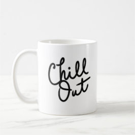 Chill Out Kaffeetasse