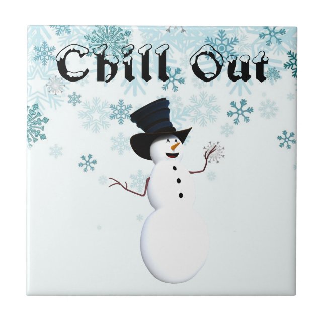 Chill Out Keramik Tile Fliese (Vorderseite)