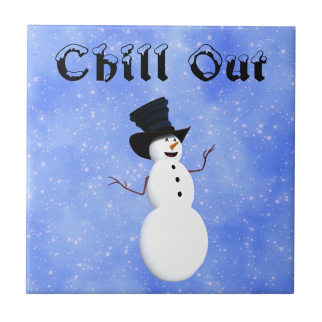 Chill Out Keramik Tile Fliese (Vorderseite)