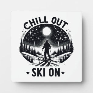 Chill out Ski on Fotoplatte