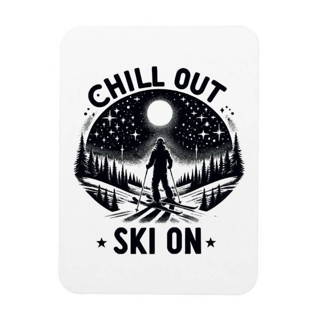 Chill out Ski on on Magnet (Vertikal)