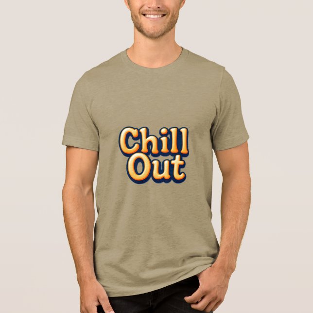 Chill Out Tri-Blend Shirt (Vorderseite)