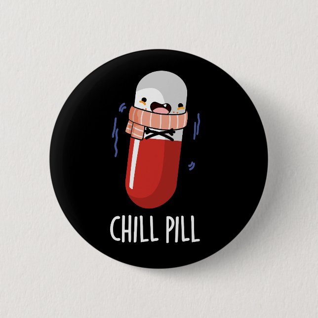 Chill Pill Funny Freezing Medicine Pub Button (Vorderseite)