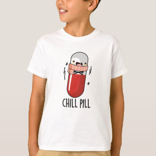 Chill Pill Funny Freezing Medicine Pub T-Shirt