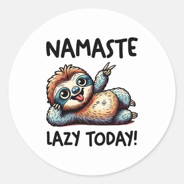 Chill Sloth Namaste Lazy Vibes Runder Aufkleber (Vorderseite)