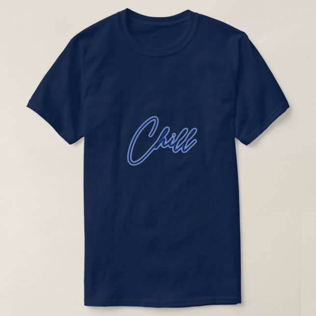 Chill T-Shirt (Design vorne)