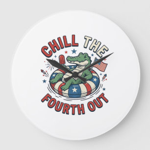 Chill The Fourth Out Alligator Patrioten-Shirt Des Große Wanduhr