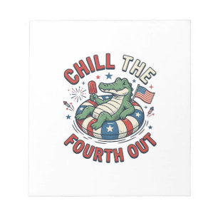 Chill The Fourth Out Alligator Patrioten-Shirt Des Notizblock