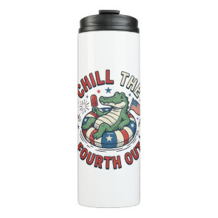 Chill The Fourth Out Alligator Patrioten-Shirt Des Thermosbecher