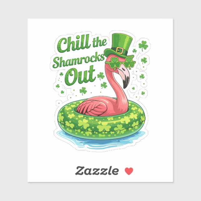 Chill The Shamrocks Out Funny  St Patrick’s Day Aufkleber (Blatt)