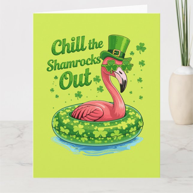 Chill The Shamrocks Out Funny  St Patrick’s Day Karte (Vorderseite)