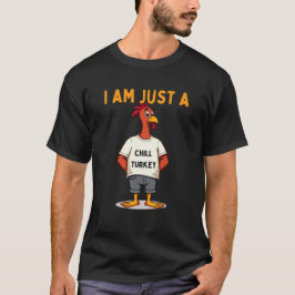 Chill Typ Liebe Erntedank Truthähne Witziges Desig T-Shirt