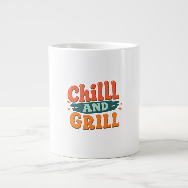 Chill und Grill Jumbo-Tasse (Vorderseite)