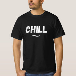 Chill Vibes Only basic t-shirt