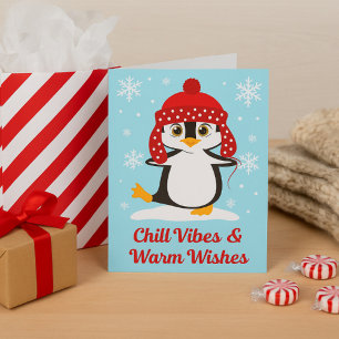 Chill Vibes & Warm wünscht Niedlichen Pinguin Weih Karte